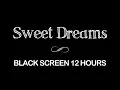 Download Lagu Sleep Music | 12Hours Black Screen Relaxation Music, Deep Sleeping Music