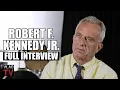 Robert F Kennedy Jr Tells His Life Story Full Interview