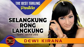 Download Dewi Kirana - Selangkung Rong Langkung MP3