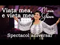 Download Lagu Maria Ghinea - Spectacol aniversar - Viața mea, e viața mea