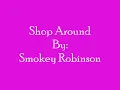 Shop Around-Smokey Robinson *Lyrics*