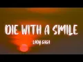 Download Lagu Lady Gaga, Bruno Mars - Die With A Smile (Lyrics)