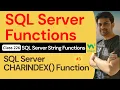 SQL Server Functions SQL Server String Functions - SQL Server CHARINDEX Function 226 SQL
