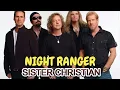 NIGHT RANGER - SISTER CHRISTIAN  (REMASTERED)