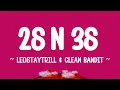 Download Lagu 2s and 3s - LeoStayTrill \u0026 Clean Bandit (Lyrics)