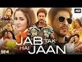 Download Lagu Jab Tak Hai Jaan (2012) Full Hindi Movie | Shahrukh Khan, Katrina Kaif | Facts \u0026 Review