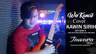 kawin sirih cover wa kancil