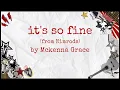 it's so fine (from Nimrods) - McKenna Grace (Lyrics)