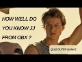 Download Lagu Quiz Outer Banks | How well do you know JJ | OBX