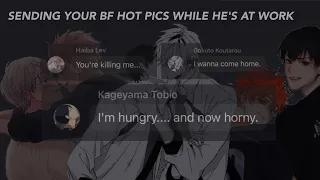Haikyuu Text Sending your bf hot pics while he s at work