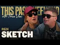 Sketch This Past Weekend w Theo Von