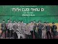 Lagu MÌNH CƯỚI NHAU ĐI - Pjnboys x Huỳnh James (Official MV)
