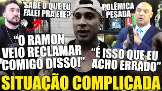 É, MEUS AMIGOS… RAMON FOI RECLAMAR COM ZANCA SOBRE ISSO E OUVIU O QUE TODO MUNDO FALA HOJE EM DIA
