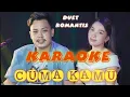 Download Lagu KARAOKE CUMA KAMU - CKSND - IJJO PRODUCTION