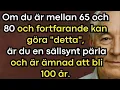 Download Lagu Om Du Är 65–80 och Fortfarande Kan Göra Det Här – Då Är Du En Raritet och Kan Leva Till 100!