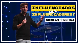 influenciados ou Influenciadores? Por Nikolas Ferreira