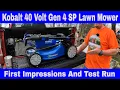 Kobalt 40V Max 20 Inch Self Propelled Lawn Mower Gen 4 First Impressions