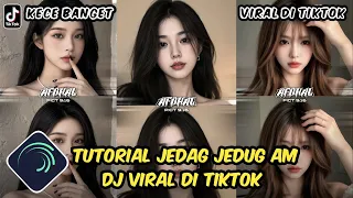 tutorial jedag jedug alight motion dj viral di tiktok