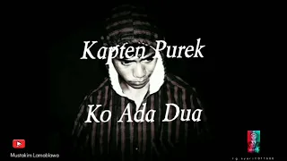 Download Kapten Purek (Ko Ada Dua) MP3
