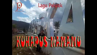 Download LAGU PAKPAK + LIRIK   KUHAPUS NAMAMU MP3