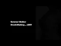 SUMMER WALKER - DRUNK DIALING ... LODT (LYRICS)