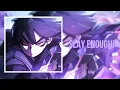 Download Lagu Nightcore - SLAY ENOUGH! | Eternxlkz