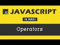 - Javascript operators JavaScript Tutorial in Hindi Javascript in Hindi in 2023