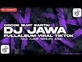 Download Lagu DJ JAWA FULL ALBUM TERBARU 2025 🎵 DJ DUH SAYANG NGAPUNTENE SAESTU FULL ALBUM VIRAL TIKTOK TERBARU