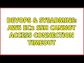 DevOps SysAdmins AWS ec2 SSH cannot access connection timeout 2 Solutions