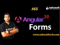 Forms in Angular 20 Forms in Angular Sahosoft