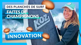 Une vraie planche de surf avec des CHAMPIGNONS ! Innovation I Mon Programme pour Agir