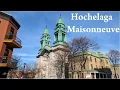 Hochelaga-Maisonneuve Neighborhood Tour History Montreal Canada