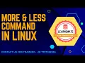 more less commands in linux