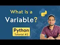 What is a VARIABLE in Python Python Variables Python Tutorial for Beginners