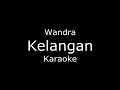 Download Lagu Karaoke dan teks Kelangan | by. Wandra