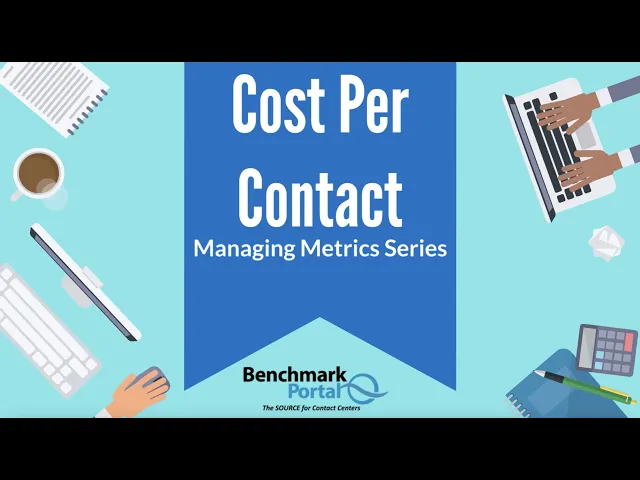 Thumbnail for Cost Per Contact Managing Metrics | BenchmarkPortal