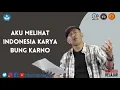 Aku Melihat Indonesia karya Bung Karno | Oleh Slamet Trihartanto
