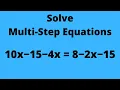 Solving Multi-Step Equations