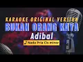 Download Lagu Bukan Orang Kaya - Adibal | Karaoke Nada Pria