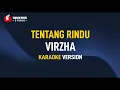 Download Lagu Virzha - Tentang Rindu (Karaoke)