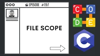 File Scope Ep 197 C Programming Language