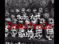 Rah Gz x Solo Ant - Dead Trollz