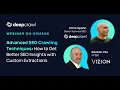 Advanced SEO Crawling Techniques How to Get Better SEO Insights with Custom Extractions