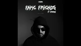 VARGAS Feat STORMY FAKE FRIENDS Prod By TCHUBI 