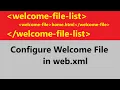 welcome file list in servlet welcome-file-list in web xml example What is welcome-file-list