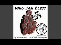 Download Lagu Who Jah Bless (feat. Fyah Lioneyes \u0026 Sister Africa)