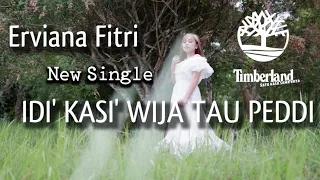 Download Idi'Kasi'Wija Tau Peddi||Erviana Fitri MP3
