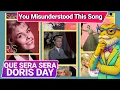What Does Que Sera Sera Mean Song Meaning Explained