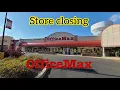 Office Max Closing - Landsdale PA