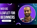 Leaflet for Beginners WEB GIS leaflet JS 0 to Hero leaflet
